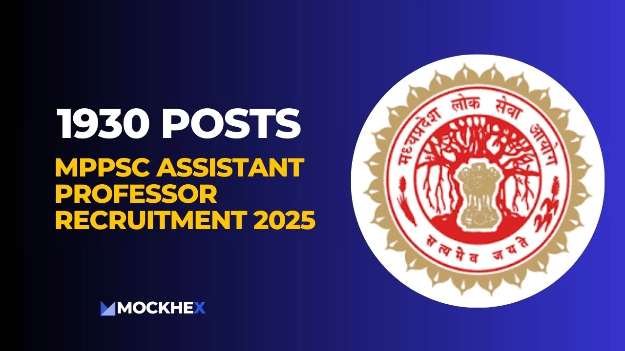 MPPSC Assistant Professor Recruitment 2025 All Subjects: Salary, Exam Pattern, Apply Online@https://mppsc.mp.gov.in/
